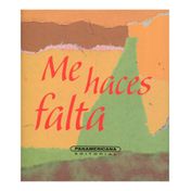 Me haces falta