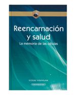 reencarnacion-y-salud-la-memoria-de-las-celulas-9789583039447