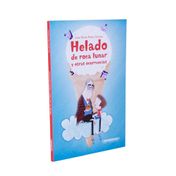 Helado de roca lunar y otras ocurrencias