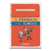 El trabajo y el dinero