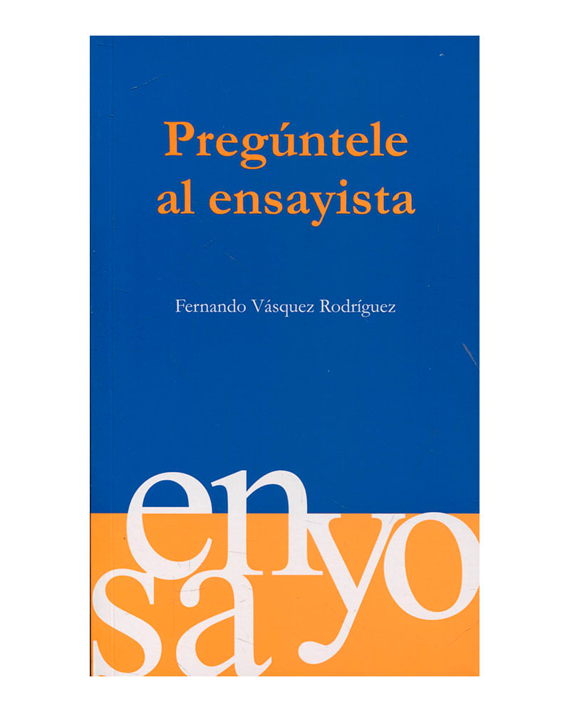 preguntele-al-ensayista-9789583362903