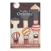 Noches de Oriente. Selección de las mil y una noches