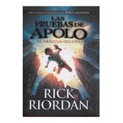 Las pruebas de Apolo. El oráculo oculto