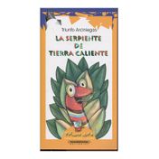 La serpiente de tierra caliente