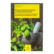 Plantas desintoxicantes y anticontaminantes