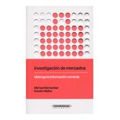 Investigación de mercados: obtenga la información correcta