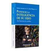 Potencie la inteligencia de su hijo: asi funciona su cerebro