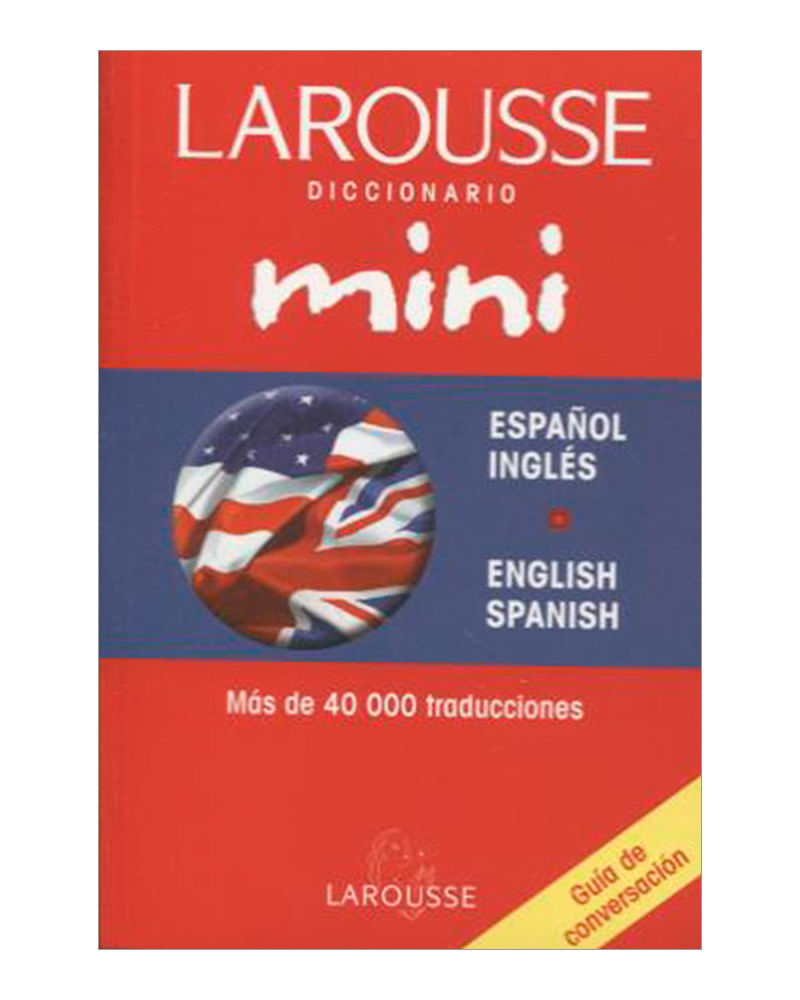 diccionario-mini-larousse-espanol-ingles-english-spanish-9789702203629