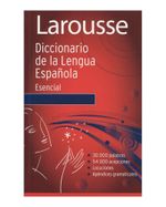 diccionario-esencial-de-la-lengua-espanola-larousse-9789706074256