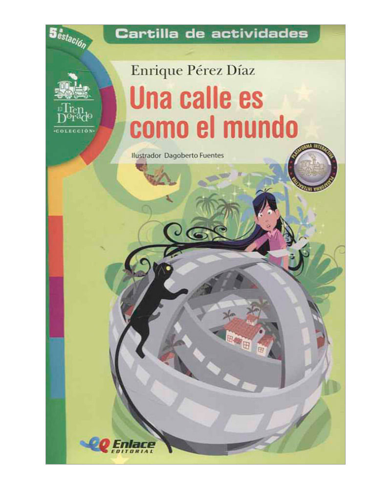 una-calle-es-como-el-mundo-5-estacion-2-9789585873223