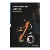 No es fácil ser Watson