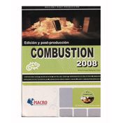 Combustion 2008 (Edición y post-producción)