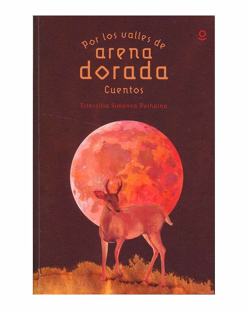 por-los-valles-de-arena-dorada-cuentos--9789585403178