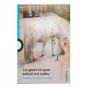 La guerra que salvó mi vida