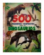 500-preguntas-y-respuestas-sobre-los-dinosaurios-9786076188576