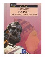 cien-grandes-papas-desde-pedro-a-la-actualidad-9788497940474