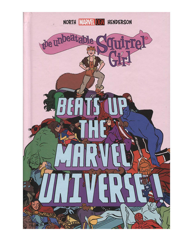 marvel-ogn-the-unbeatable-squirrel-girl-beats-up-the-marvel-universe--9781302903039