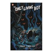 The Only Living Boy 4: Through the Murky Deep