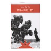 Juan Rulfo - Obra reunida