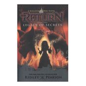 Kingdom Keepers: The Return Book Two - Legacy of Secrets