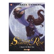 The Scarlet Rose #1: I Knew I'd Meet You