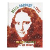 Jelly, Garbage + Toys: Making Pictures with Vik Muniz