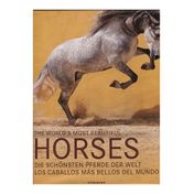 Los caballos más bellos del mundo (trilingüe)