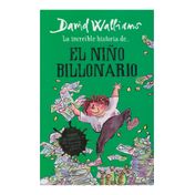La increíble historia de… El niño billonario