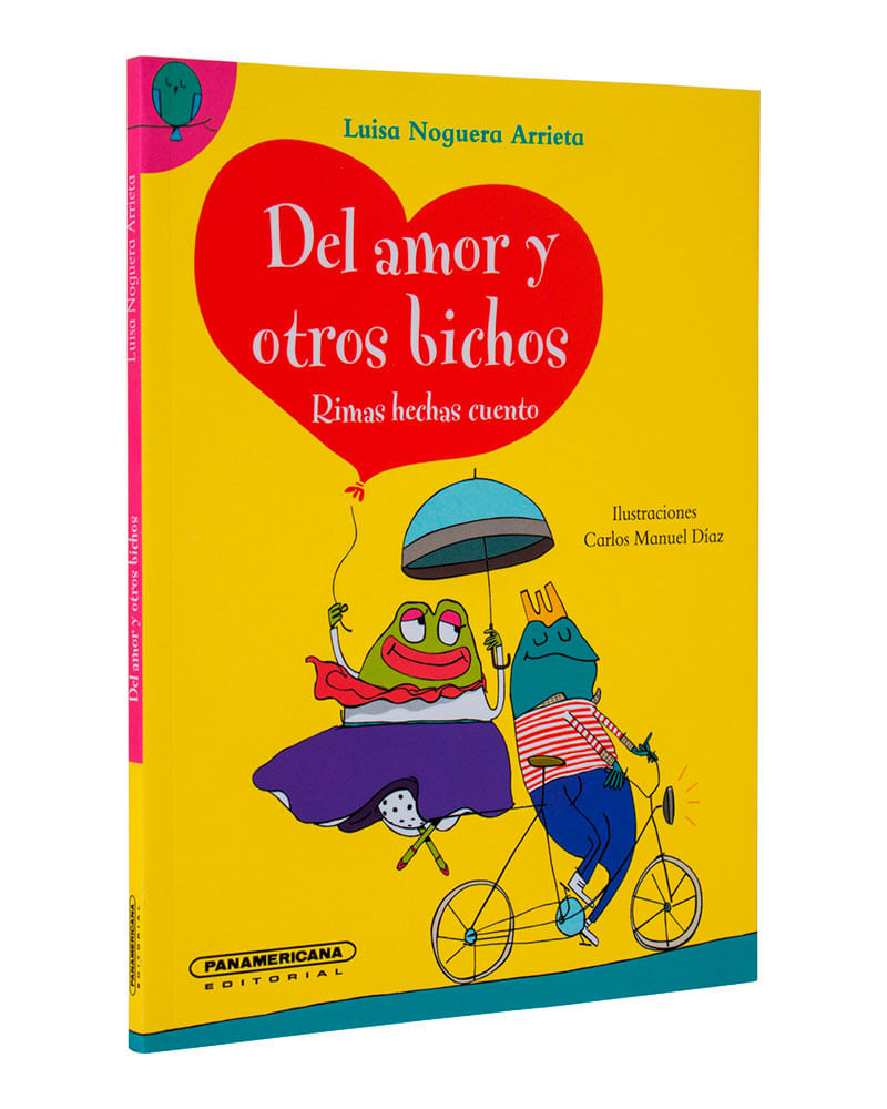 del-amor-y-otro-bichos-rimas-hechas-cuento-9789583041532