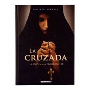 La cruzada. La orden de la oscuridad II