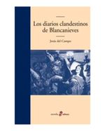 los-diarios-clandestinos-de-blancanieves-9788435009867