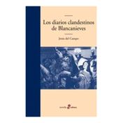 Los diarios clandestinos de Blancanieves