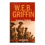 Semper Fidelis. Los marines (Libro I)