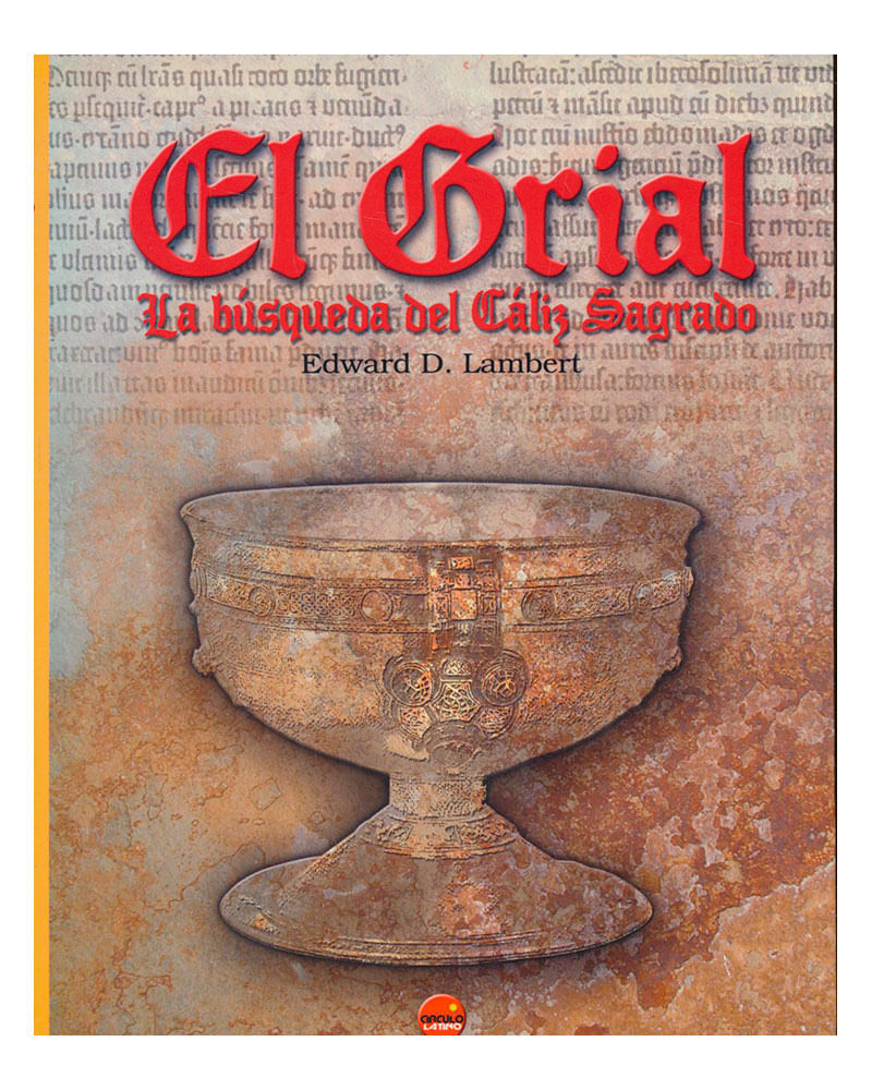 el-grial-la-busqueda-del-caliz-sagrado-9788496731042