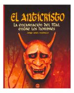 el-anticristo-la-encarnacion-del-mal-entre-los-hombres-9788496731097