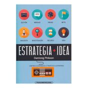 Estrategia + idea: controle su negocio a través de su estrategia
