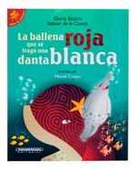 la-ballena-roja-que-se-trago-una-danta-blanca-2-9789583054365