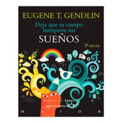 Deja que tu cuerpo interprete tus sueños