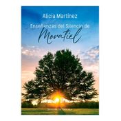 Enseñanzas del silencio de Moratiel