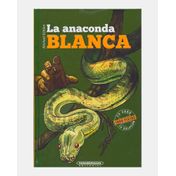 La anaconda blanca