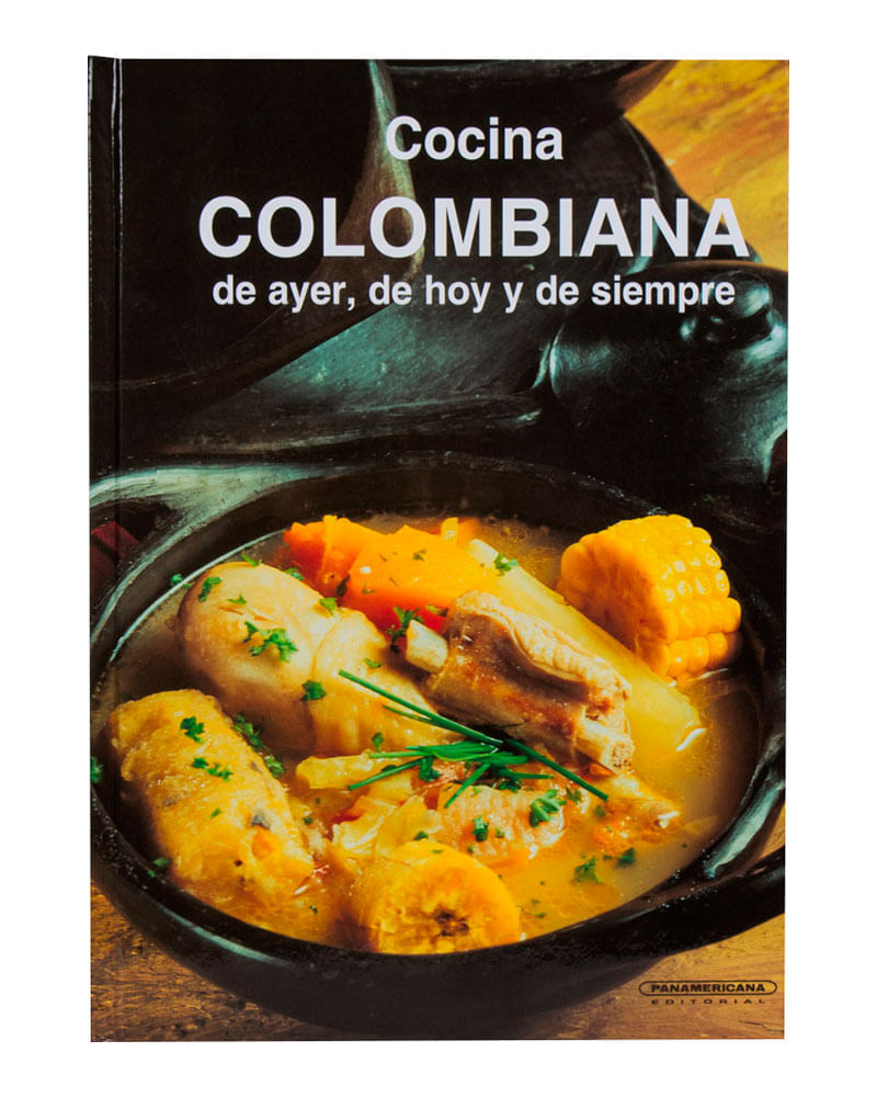 cocina-colombiana-de-ayer-de-hoy-y-de-siempre-1-9789583042232