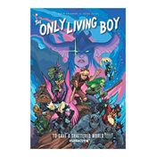 The Only Living Boy 5: To Save a Shattered World