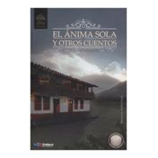 El ánima sola y otros cuentos
