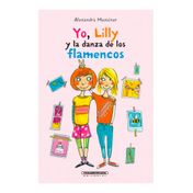 Yo, Lilly y la danza de los flamencos