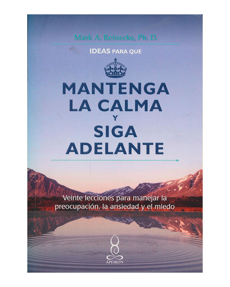 ideas-para-que-mantenga-la-calma-y-siga-adelante-9789583055904