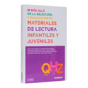 Ir más allá de la selección y evaluación de materiales de lectura infantiles y juveniles