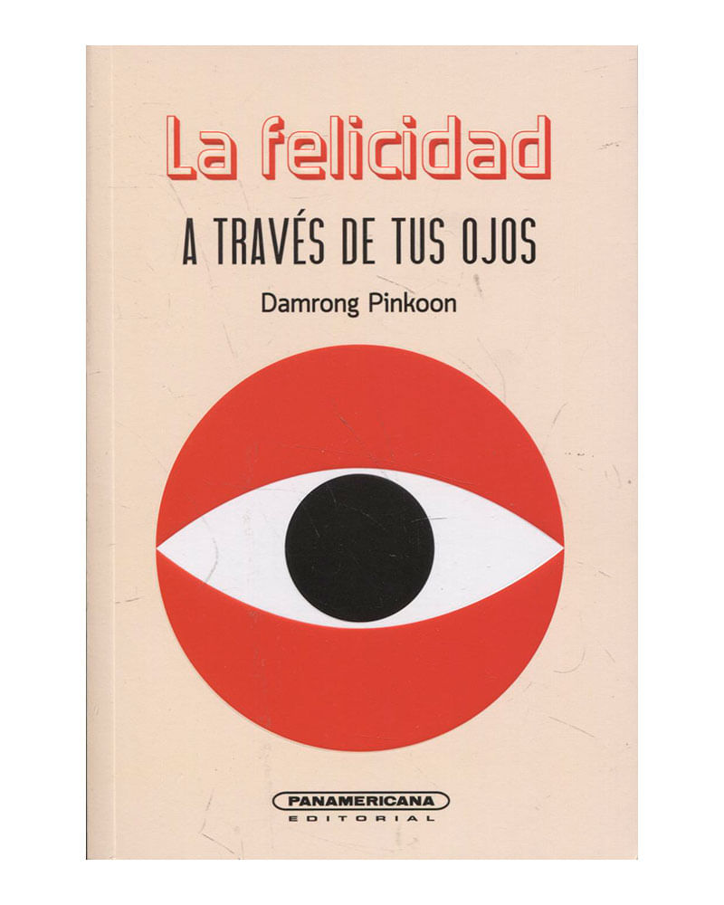 la-felicidad-a-traves-de-sus-ojos-9789583056017