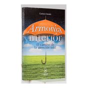 Armonía interior. El camino de la atención total