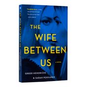 The Wife Between Us