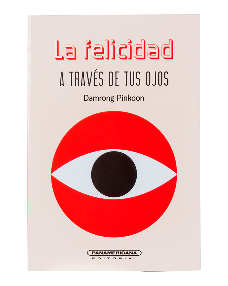 la-felicidad-a-traves-de-tus-ojos-1-9789583056017